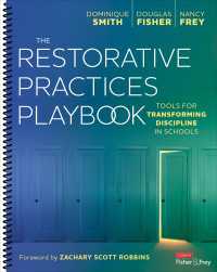 The Restorative Practices Playbook : Tools for Transforming Discipline in Schools