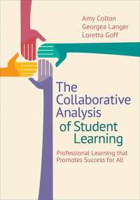 The Collaborative Analysis of Student Learning : Professional Learning that Promotes Success for All