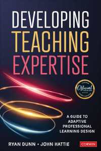 Developing Teaching Expertise : A Guide to Adaptive Professional Learning Design