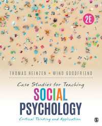 Case Studies for Teaching Social Psychology : Critical Thinking and Application（Second Edition）