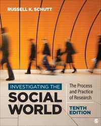 Investigating the Social World : The Process and Practice of Research（Tenth Edition）