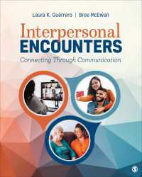 Interpersonal Encounters : Connecting Through Communication