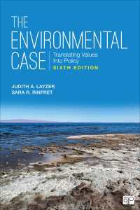 The Environmental Case : Translating Values Into Policy（Sixth Edition）