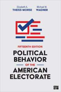 アメリカの有権者の政治行動（第１５版）<br>Political Behavior of the American Electorate（Fifteenth Edition）