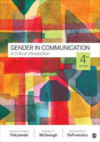 コミュニケーションに見るジェンダー：批判的入門（第４版）<br>Gender in Communication : A Critical Introduction（Fourth Edition）
