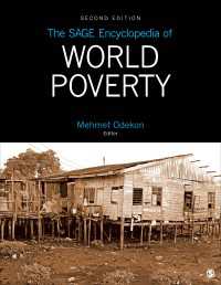 世界の貧困百科事典（第２版・全５巻）<br>The SAGE Encyclopedia of World Poverty（Second Edition）