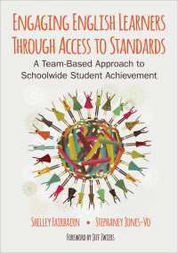 Engaging English Learners Through Access to Standards : A Team-Based Approach to Schoolwide Student Achievement