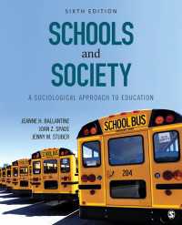学校と社会：教育への社会学的アプローチ（第６版）<br>Schools and Society : A Sociological Approach to Education（Sixth Edition）