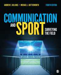 スポーツ・コミュニケーション学概論（第４版）<br>Communication and Sport : Surveying the Field（Fourth Edition）