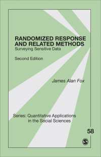 ランダム回答法と関連する機微データの調査法（第２版）<br>Randomized Response and Related Methods : Surveying Sensitive Data（Second Edition）