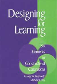Designing for Learning : Six Elements in Constructivist Classrooms（First Edition）