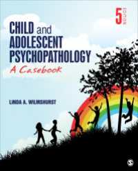 Child and Adolescent Psychopathology : A Casebook（Fifth Edition）