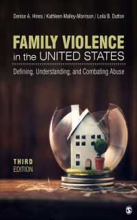 Family Violence in the United States : Defining, Understanding, and Combating Abuse（Third Edition）