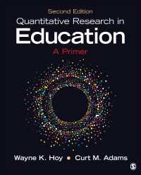 量的教育研究の初歩（第２版）<br>Quantitative Research in Education : A Primer（Second Edition）