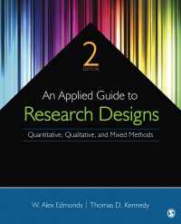 応用的調査設計：量的・質的・混合研究法（第２版）<br>An Applied Guide to Research Designs : Quantitative, Qualitative, and Mixed Methods（Second Edition）