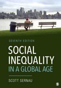 グローバル時代の社会的不平等（第７版）<br>Social Inequality in a Global Age（Seventh Edition）