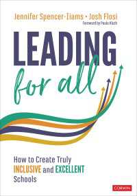 Leading for All : How to Create Truly Inclusive and Excellent Schools
