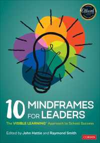 『スクールリーダーのための教育効果を高めるマインドフレーム：可視化された学校づくりの１０の秘訣』（原書）<br>10 Mindframes for Leaders : The Visible Learning Approach to School Success