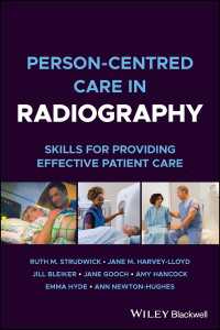 Person-centred Care in Radiography : Skills for Providing Effective Patient Care