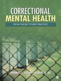 矯正と精神保健：理論から実践まで<br>Correctional Mental Health : From Theory to Best Practice