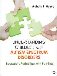 自閉症スペクトラム児を理解する<br>Understanding Children with Autism Spectrum Disorders : Educators Partnering with Families