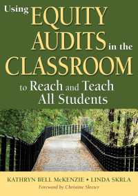 Using Equity Audits in the Classroom to Reach and Teach All Students（First Edition）