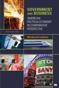 米国の政府とビジネス：比較考察（第３版）<br>Government and Business : American Political Economy in Comparative Perspective（Third Edition）