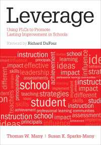 Leverage : Using PLCs to Promote Lasting Improvement in Schools