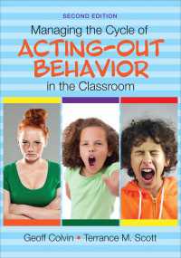 Managing the Cycle of Acting-Out Behavior in the Classroom（Second Edition）