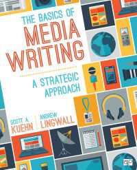 メディア・ライティングの基礎<br>The Basics of Media Writing : A Strategic Approach
