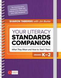 Your Literacy Standards Companion, Grades K-2 : What They Mean and How to Teach Them