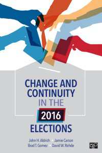 Change and Continuity in the 2016 Elections（First Edition）