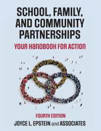 School, Family, and Community Partnerships : Your Handbook for Action（Fourth Edition）