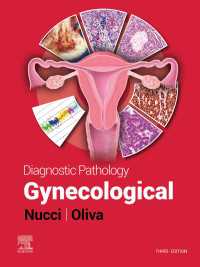 診断病理学：婦人科（第３版）<br>Diagnostic Pathology: Gynecological : Diagnostic Pathology: Gynecological E-Book（3）
