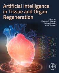 組織と臓器再生における人工知能<br>Artificial Intelligence in Tissue and Organ Regeneration
