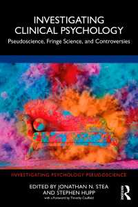 臨床心理学の検証：疑似科学と論争<br>Investigating Clinical Psychology : Pseudoscience, Fringe Science, and Controversies