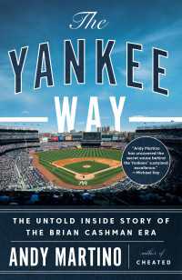 The Yankee Way : The Untold Inside Story of the Brian Cashman Era