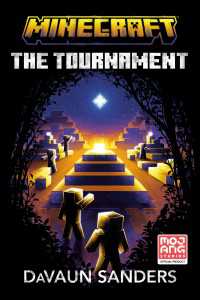 Minecraft: The Tournament : An Official Minecraft Novel