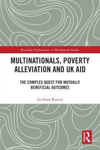 Multinationals, Poverty Alleviation and UK Aid : The Complex Quest for Mutually Beneficial Outcomes