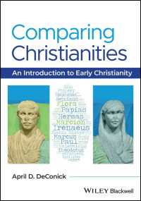 初期キリスト教比較入門<br>Comparing Christianities : An Introduction to Early Christianity