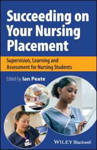 Succeeding on Your Nursing Placement : Supervision, Learning and Assessment for Nursing Students