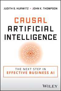 因果人工知能：効果的なビジネスＡＩのネクストステップ<br>Causal Artificial Intelligence : The Next Step in Effective Business AI