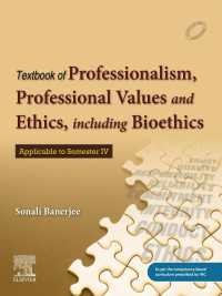 Complimentary Textbook of Professionalism, Professional Values and Ethics including Bioethics_1e - E-Book : Complimentary Textbook of Professionalism, Professional Values and Ethics including Bioethics_1e - E-Book