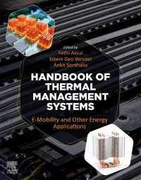熱管理システム・ハンドブック：電気車両と他のエネルギー応用<br>Handbook of Thermal Management Systems : e-Mobility and Other Energy Applications
