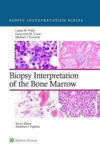 骨髄の生検診断<br>Biopsy Interpretation of the Bone Marrow