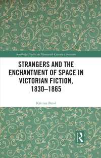 Strangers and the Enchantment of Space in Victorian Fiction, 1830–1865
