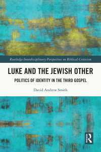 Luke and the Jewish Other : Politics of Identity in the Third Gospel