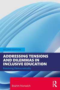 Addressing Tensions and Dilemmas in Inclusive Education : Resolving Democratically（2 NED）