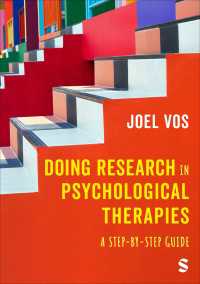 精神療法における調査ガイド<br>Doing Research in Psychological Therapies : A Step-by-Step Guide（First Edition）