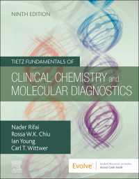 ティーツ臨床化学・分子診断学の基礎（第９版）<br>Tietz Fundamentals of Clinical Chemistry and Molecular Diagnostics - E-Book : Tietz Fundamentals of Clinical Chemistry and Molecular Diagnostics - E-Book（9）